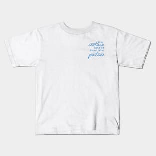 patient Kids T-Shirt